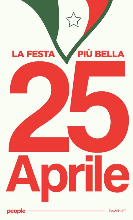 25 aprile, la festa più bella. Nuova ediz. - copertina