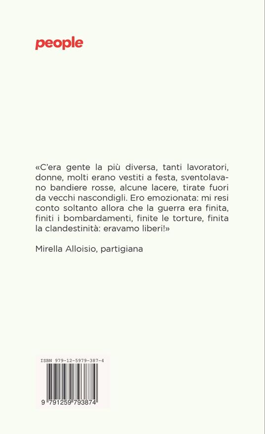 25 aprile, la festa più bella. Nuova ediz. - 5