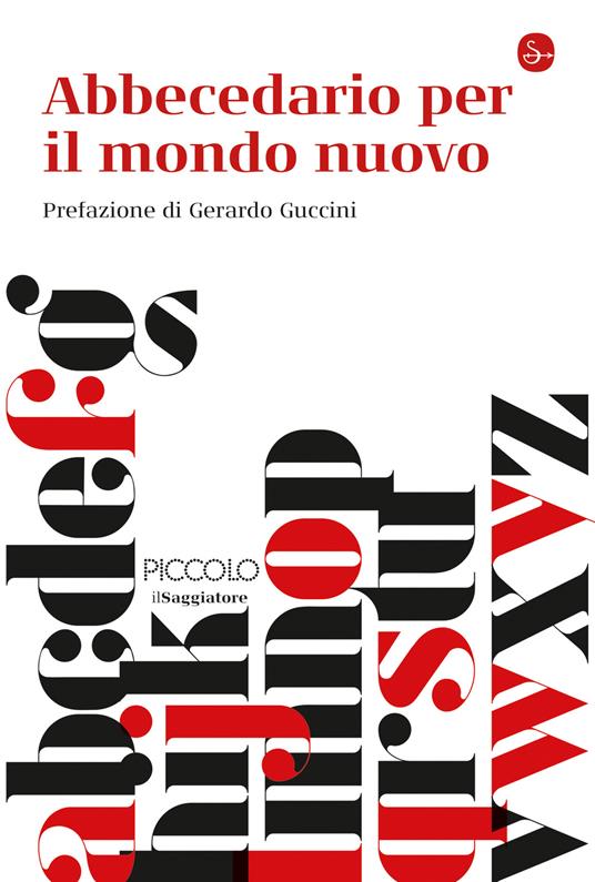 Abbecedario per il mondo nuovo - AA.VV.,Gerardo Guccini - ebook