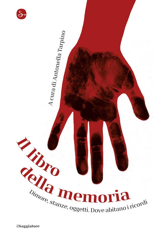 Il libro della memoria - Antonella Tarpino - ebook
