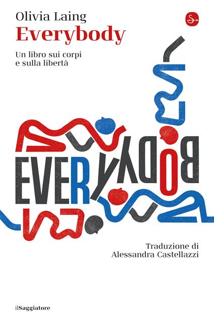 Everybody - Olivia Laing,Alessandra Castellazzi - ebook