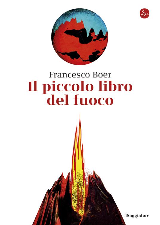 Il piccolo libro del fuoco - Francesco Boer - ebook
