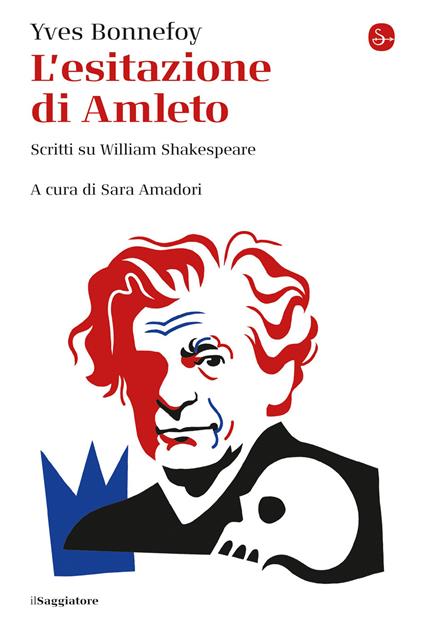 L'esitazione di Amleto - Yves Bonnefoy,Sara Amadori - ebook