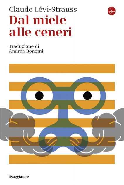 Dal miele alle ceneri - Claude Levi-Strauss - ebook