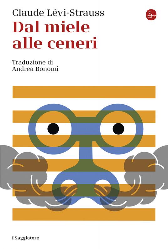 Dal miele alle ceneri - Claude Levi-Strauss - ebook