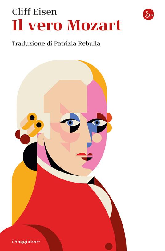 Il vero Mozart - Cliff Eisen,Patrizia Rebulla - ebook