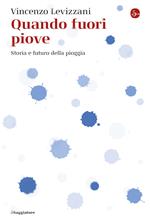 Quando fuori piove