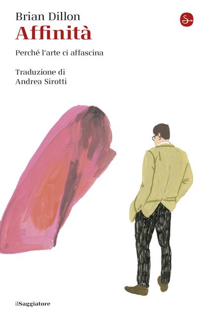 Affinità - Brian Dillon,Andrea Sirotti - ebook