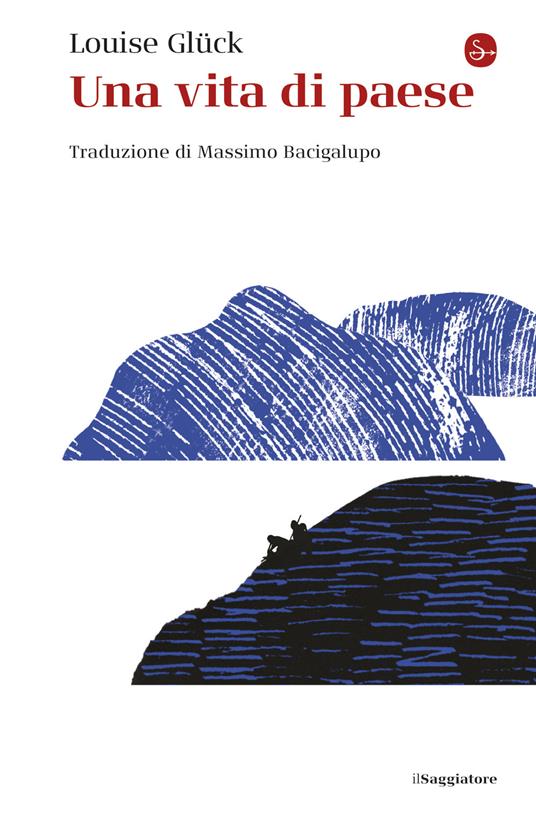 Una vita di paese - Louise Glück - ebook