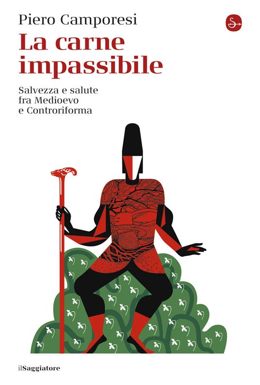 La carne impassibile - Piero Camporesi - ebook