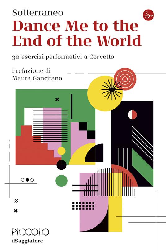 Dance Me to the End of the World - Maura Gancitano,Sotterraneo - ebook