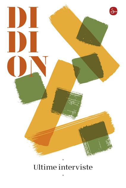 Ultime interviste - Joan Didion - ebook
