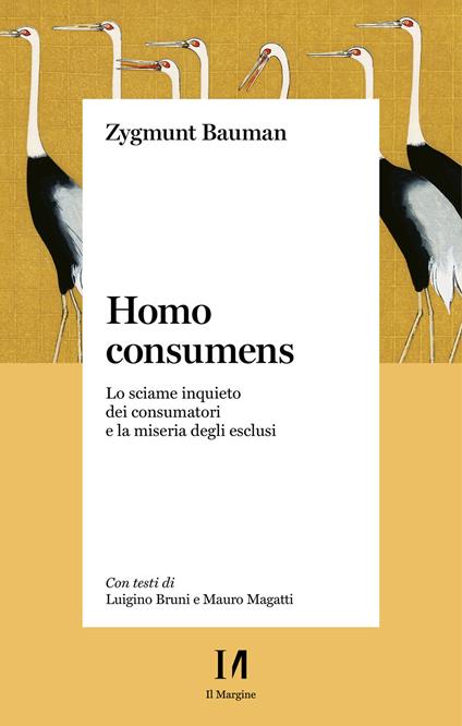 Homo consumens. Lo sciame inquieto dei consumatori e la miseria degli esclusi - Zygmunt Bauman - copertina