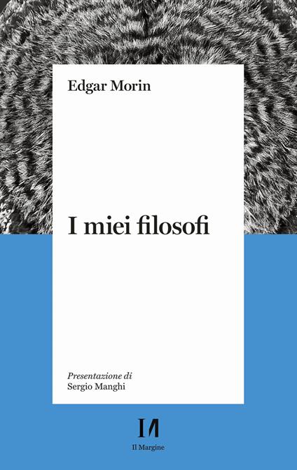 I miei filosofi - Edgar Morin - copertina