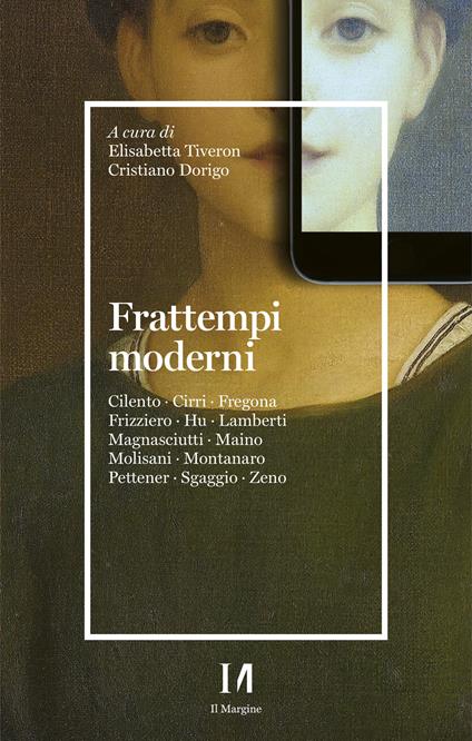 Frattempi moderni - Cristiano Dorigo,Elisabetta Tiveron - ebook