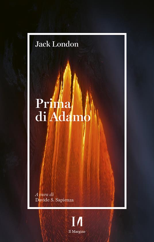 Prima di Adamo - Jack London,Davide Sapienza - ebook