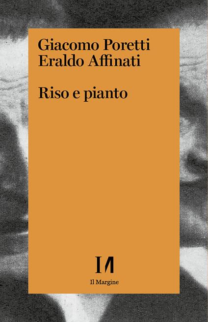 Riso e pianto - Eraldo Affinati,Giacomo Poretti - ebook