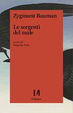 Le sorgenti del male