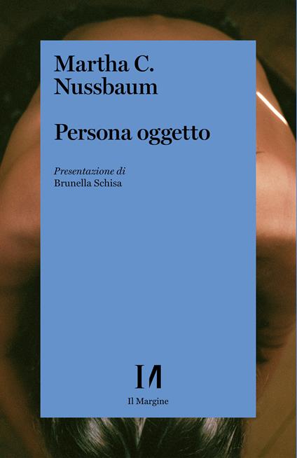 Persona oggetto - Martha C. Nussbaum,Riccardo Mazzeo - ebook