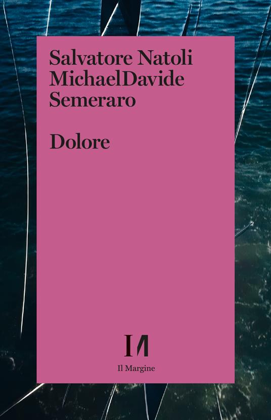 Dolore - Salvatore Natoli,MichaelDavide Semeraro - copertina