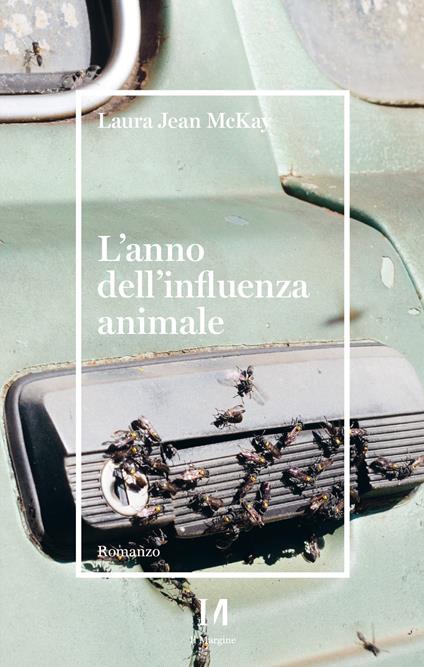 L'anno dell'influenza animale - Laura Jean McKay - copertina
