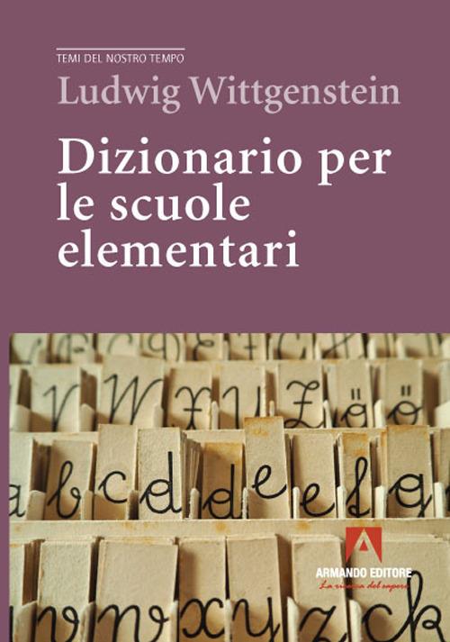 Dizionario per le scuole elementari - Ludwig Wittgenstein - copertina