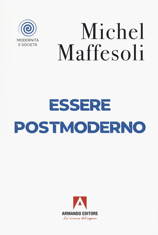 Esser postmoderno - Michel Maffesoli - copertina