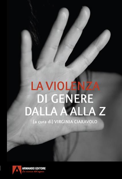La violenza di genere dalla A alla Z - Virginia Ciaravolo - copertina