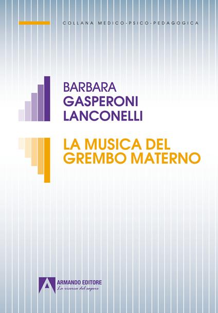 La musica del grembo materno - Barbara Gasperoni Lanconelli - copertina