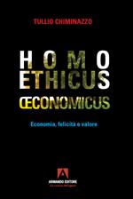 Homo ethicus economicus. Economia, felicità e valore