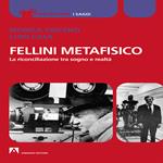Fellini Metafisico