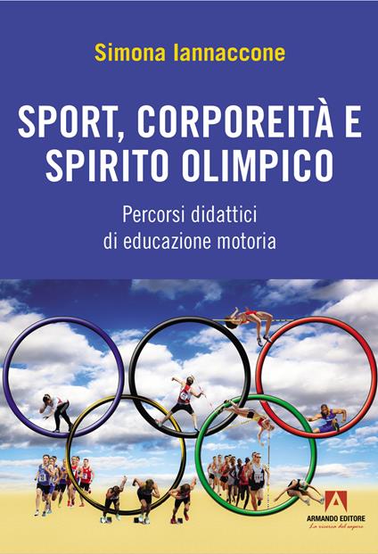Sport, corporeità e spirito olimpico - Simona Iannaccone - copertina