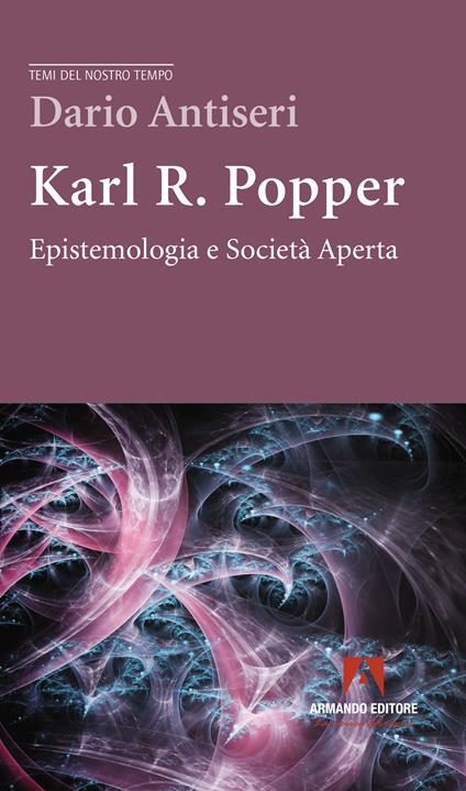 Karl R. Popper. Epistemologia e società aperta - Dario Antiseri - copertina