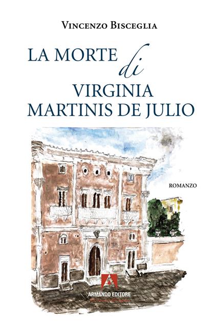 La morte di Virginia Martinis de Julio - Vincenzo Bisceglia - copertina