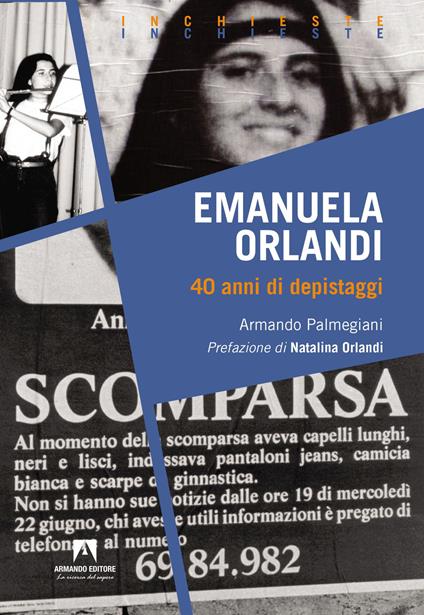 Emanuela Orlandi. 40 anni di depistaggi - Armando Palmegiani - copertina