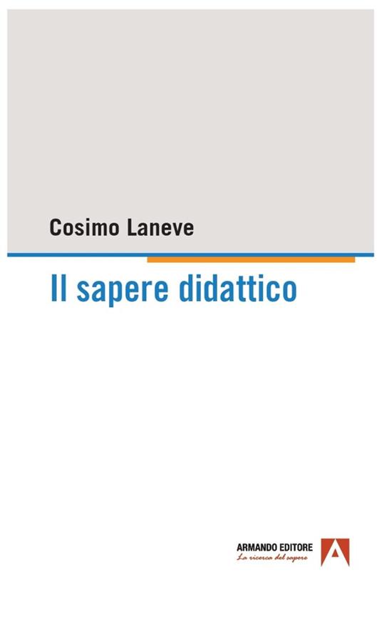 Il sapere didattico - Cosimo Laneve - copertina