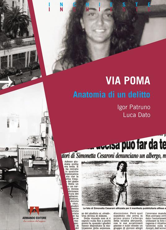 Via Poma: Anatomia di un delitto - Igor Patruno,Luca Dato - copertina