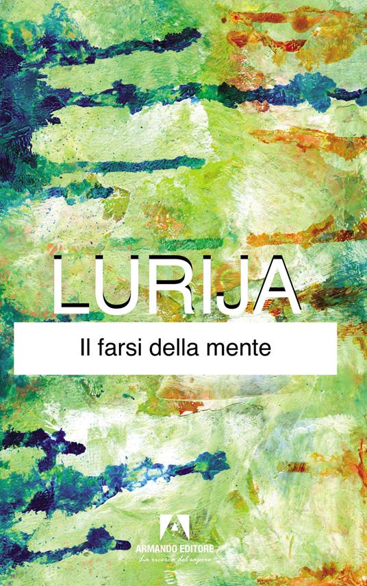 Il farsi della mente - Aleksandr R. Lurija - copertina
