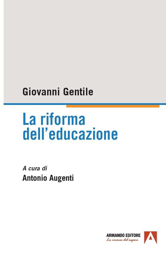 La riforma dell'educazione - Giovanni Gentile - copertina