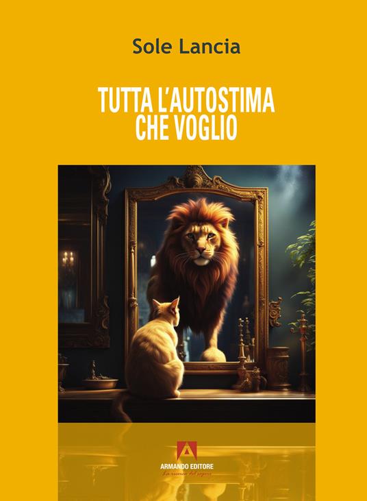 Tutta l'autostima che voglio - Sole Lancia - copertina