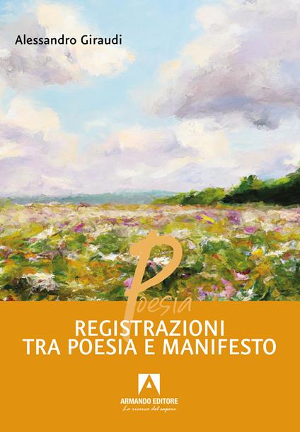 Registrazioni tra poesia e manifesto - Alessandro Giraudi - copertina