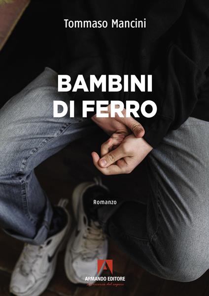 Bambini di ferro - Tommaso Mancini - copertina