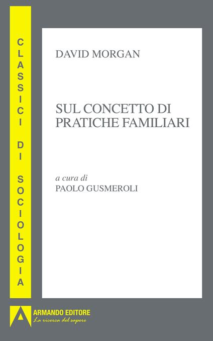 Sul concetto di pratiche familiari - David Morgan - copertina