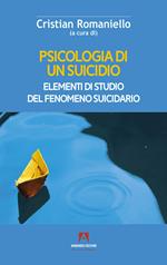 Psicologia di un suicidio. Elementi di studio del fenomeno suicidario