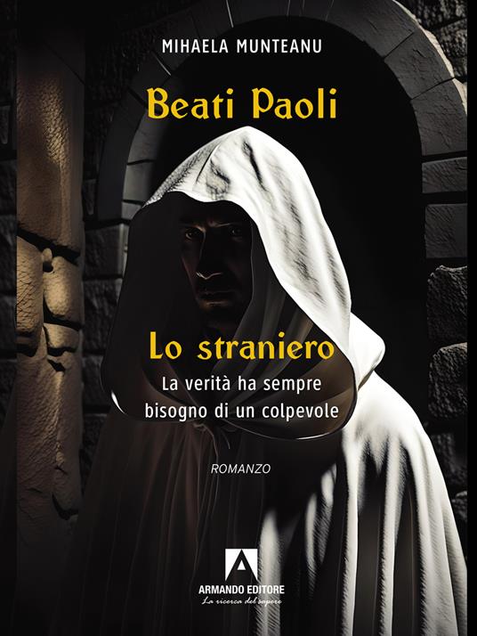 Lo straniero. Beati Paoli - Mihaela Munteanu - copertina