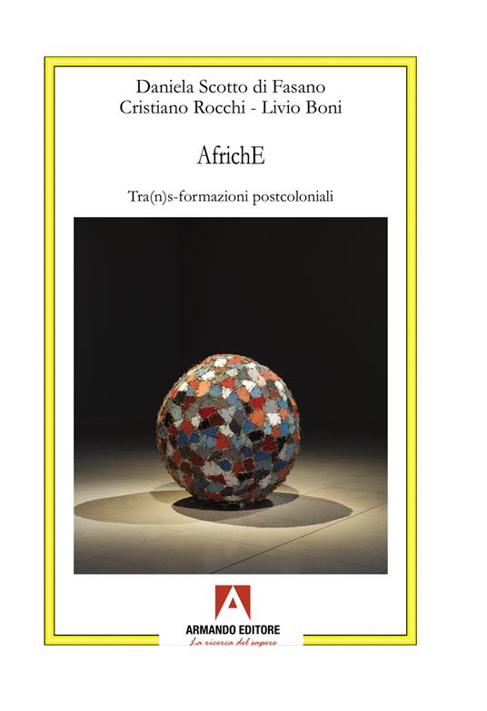 AfrichE. Tra(n)s-formazioni postcoloniali - Daniela Scotto di Fasano,Cristiano Rocchi,Livio Boni - copertina