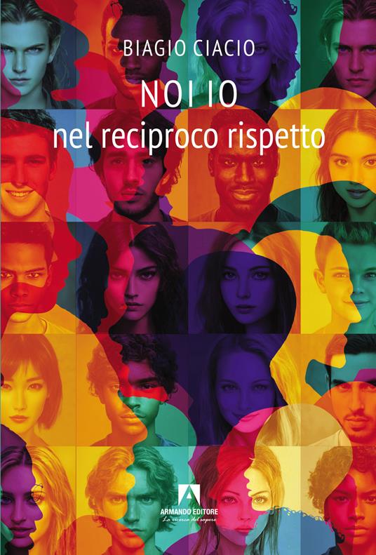 Noi io nel reciproco rispetto - Biagio Ciacio - copertina
