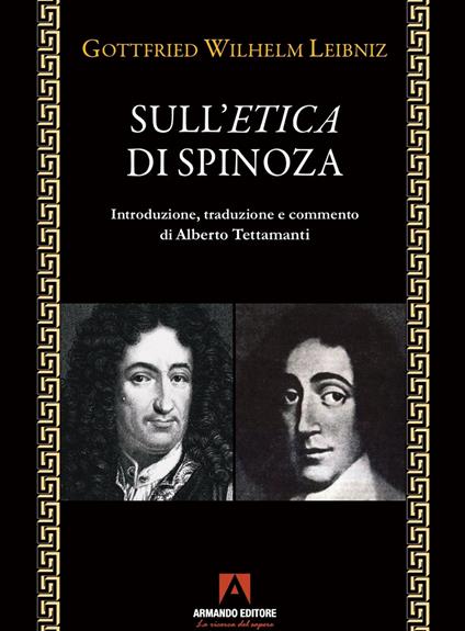 Sull'etica di Spinoza - Gottfried Wilhelm Leibniz - copertina