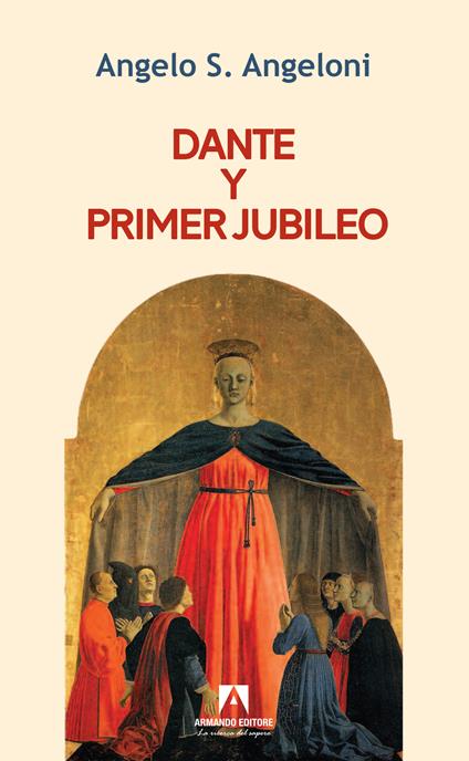 Dante y primer Gubileo - Angelo Angeloni - copertina