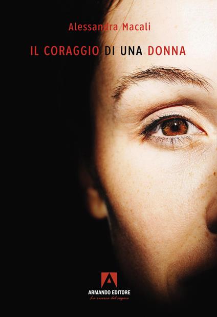Il coraggio di una donna - Alessandra Macali - copertina